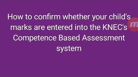 Fuatilia matokeo ya mwanao.. How to check cbc learner