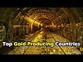 Top 10 gold producing countries in the world  top10 dotcom