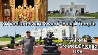 Venkateswara Swami (Balaji) Temple, Aurora, Chicago
