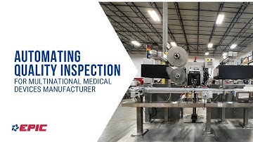 Automating Quality Inspection for Multinational Medical Devices Manufacturer