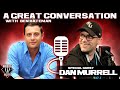 A Great Conversation: Dan Murrell - Episode 2