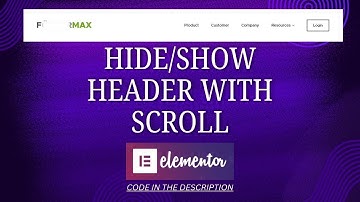 Website Header: Hide/Show on Scroll with Elementor | Easy Tutorial | Elementor | WordPress