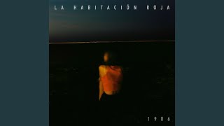 Video thumbnail of "La Habitacion Roja - 1986"