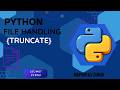 Truncate method in Python [PY#53] [Lec#57]