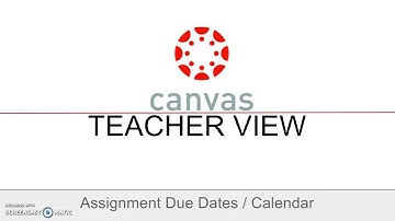 Canvas Tutorial: Due Dates & Web Calendar
