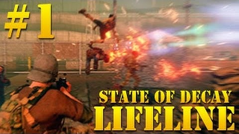 State of Decay Lifeline gameplay walkthrough part 1 (No Commentary)