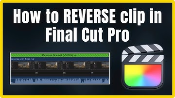 How to Reverse Clip in Final Cut Pro (Step by Step)