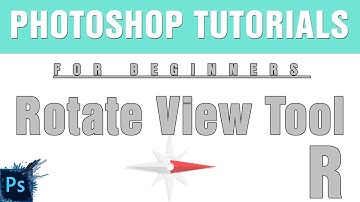 How to use Rotate View Tool in Photoshop