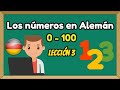 Lección 3 Los números del 0 al 100  / Alemán Básico.