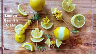 5 lemon garnish ideas