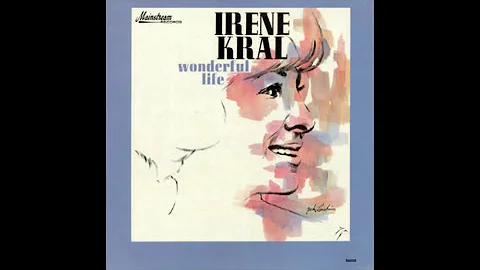 Irene Kral  Wonderful Life (1965)