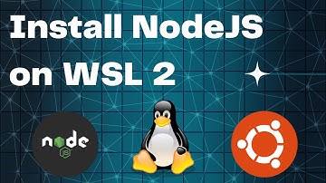 How to install NodeJS on WSL 2
