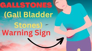 Gallstones, How to Get Rid of | What Causes Gallstones Symptoms, and Treatment