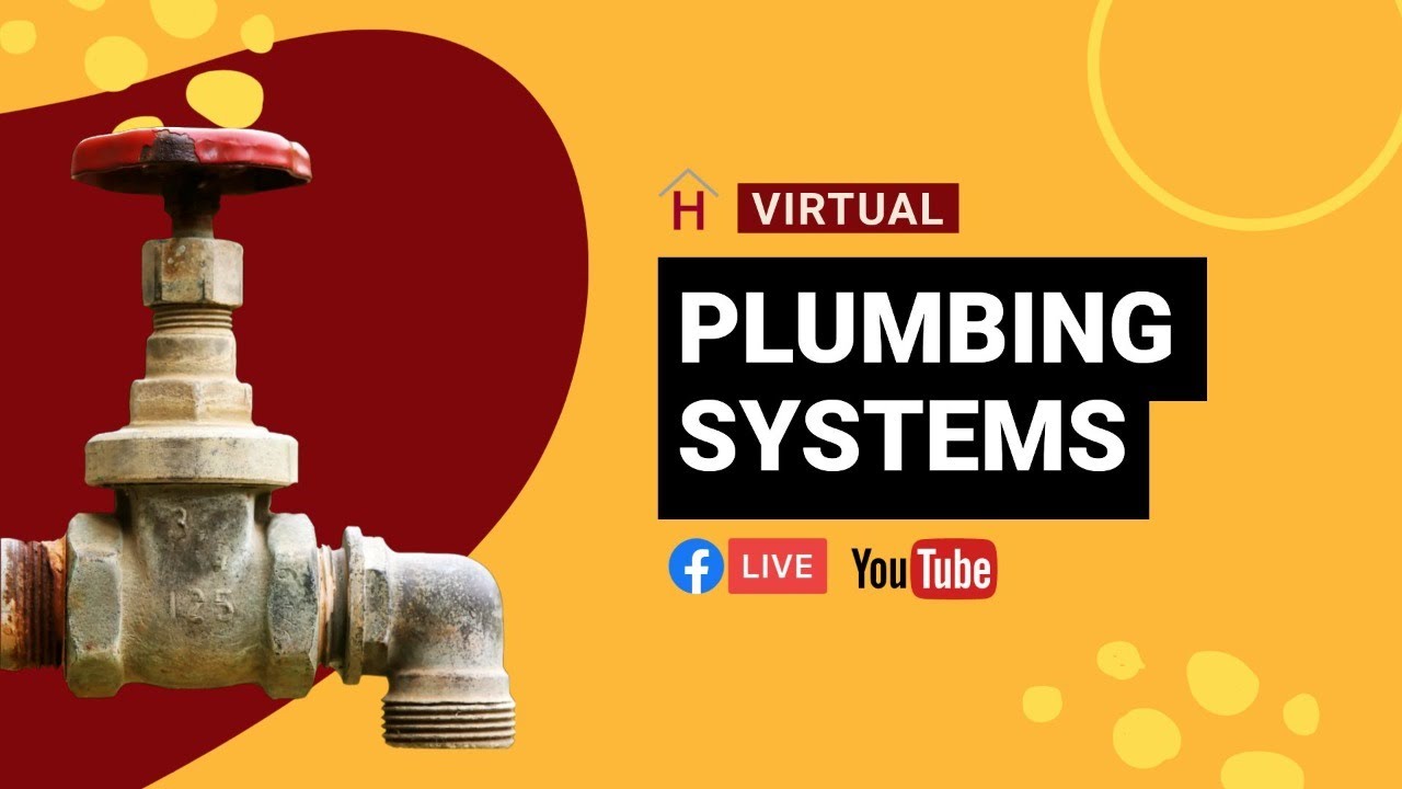 Understand your Plumbing System- Community Homeworks Virtual Workshop