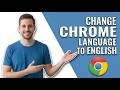 How To Change Chrome Language To English [Easy Guide]