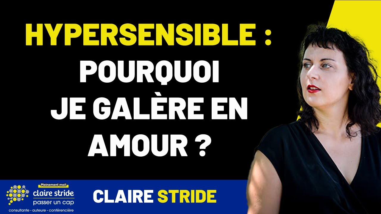 Pourquoi les hypersensibles galèrent en amour ?