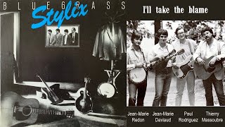 I'll Take the Blame -Stylix: Jean-Marie Redon, Paul Rodriguez, Jean-Marie Daviaud, Thierry Massoubre