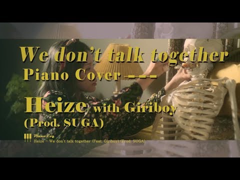 We Don't Talk Together (Feat. Giriboy) - Heize