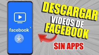 COMO DESCARGAR VIDEOS DE FACEBOOK DESDE TU CELULAR SIN APLICACIONES 2024 Bajar d
