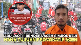 ABU LAOT Bendera Aceh Simbol Keji Tanpa Tujuan Gam Hana Tujuan Untuk Meurdeka