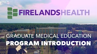 Firelands Gme - Program Overview 2024