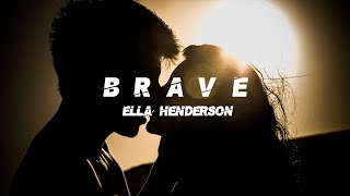 Ella Henderson - Brave (Audio)