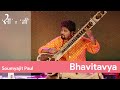 Raag yaman i soumyajit paul i bhavitavya i savani