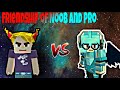 Friendship of Noob and Pro Story #7 Blockman Go