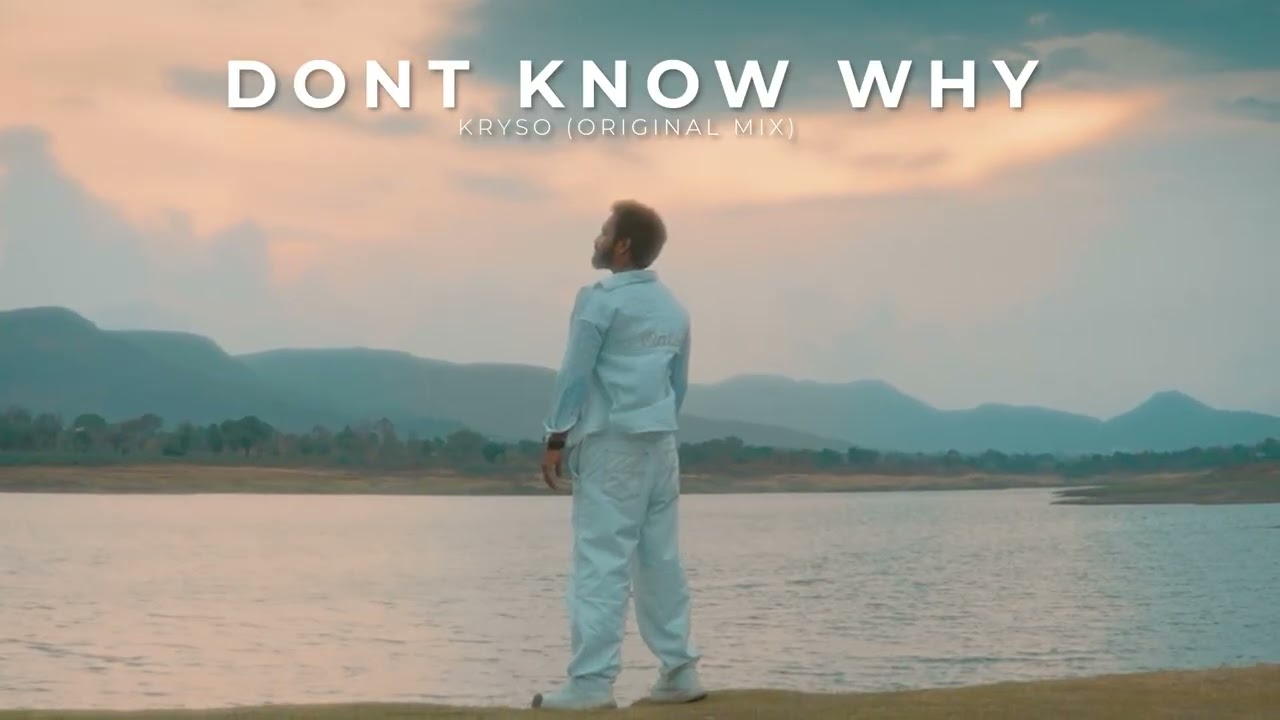 Watch DONT KNOW WHY - KRYSO (ORIGINAL MIX) on YouTube Watch DONT KNOW WHY - KRYSO (ORIGINAL MIX) on YouTube