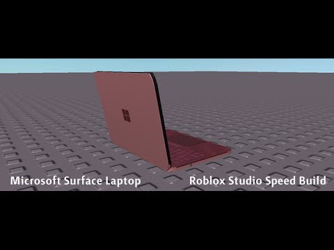 Microsoft Surface Laptop Roblox Studio Speed Build Youtube
