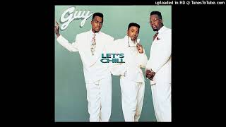 Guy - Let's Chill (Seduction Soliloguy)