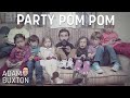 ADAM BUXTON - PARTY POM POM (BUG TV)