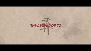 Watch The Legend of Yi Trailer