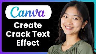 How To Create Crack Text Effect In Canva