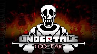 Papyrus has gone too far theme (slowed)