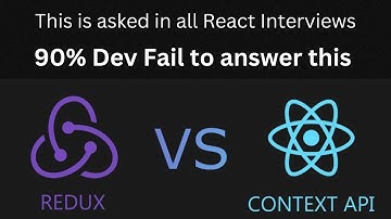 "Context vs Redux" Understanding the Differences and Most Asked Interview Question Explained | React