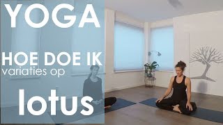 Yoga, Hoe doe ik (variaties op) lotus houding-EsTaYoga-