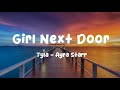 Tyla, Ayra Starr - Girl Next Door ( Lyrics )