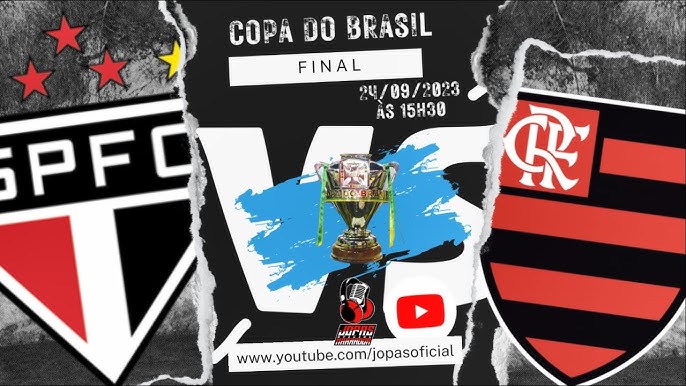 São Paulo x Flamengo: onde assistir ao vivo, que horas é, escalação e mais  da final da Copa do Brasil