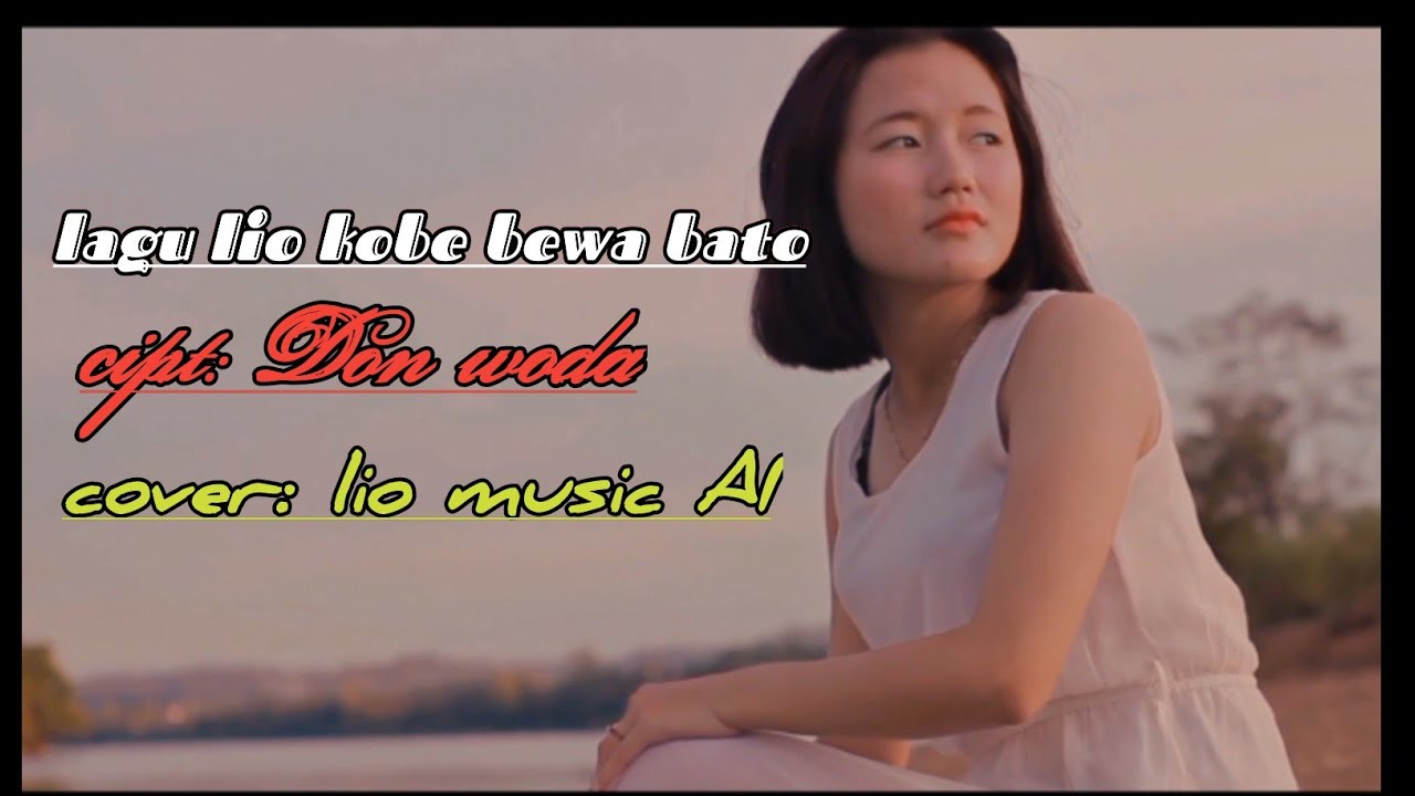 lagu lio kobe bewa bato, cover lio music AI,cipt: don woda