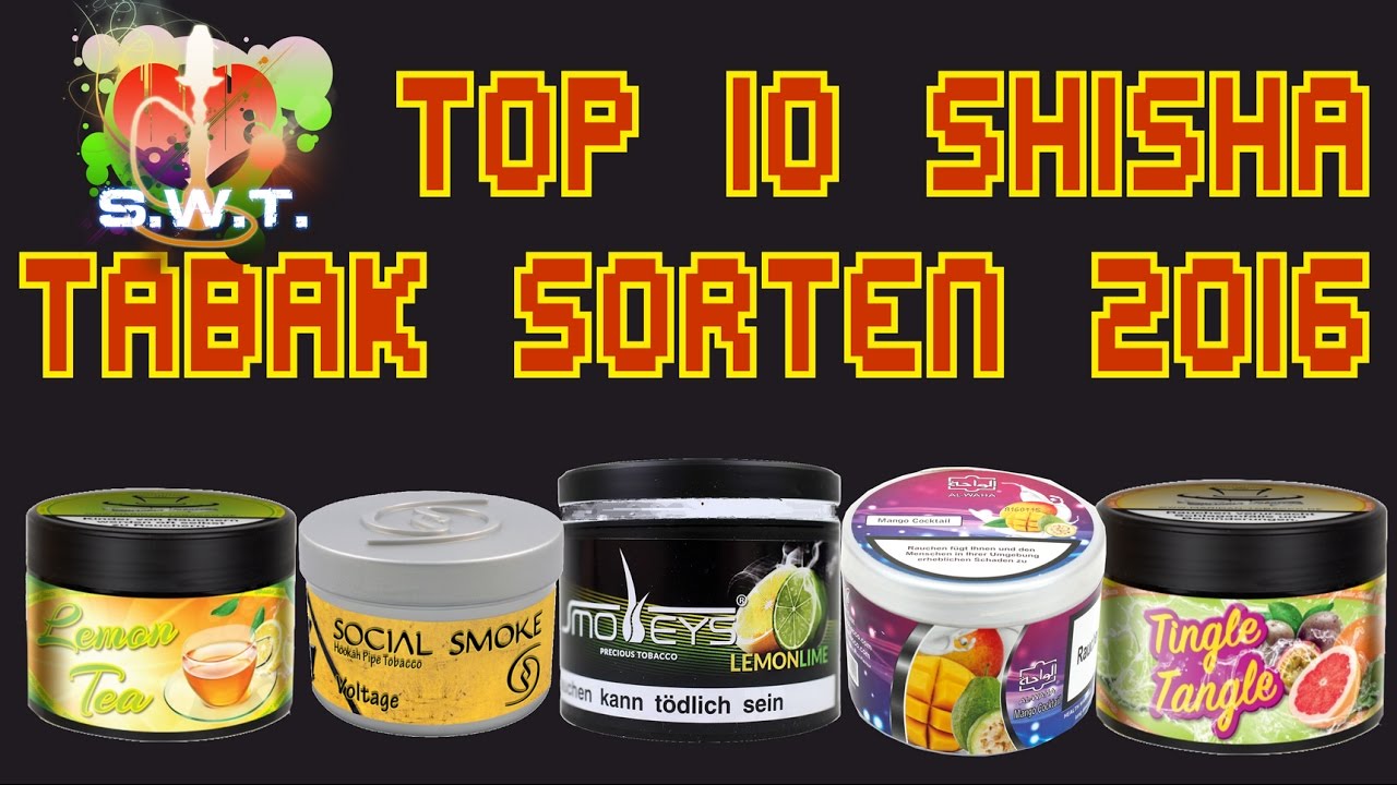 Unsere Top 10 Shisha Tabak Sorten 16 Youtube