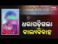 Child Marriage Busted Near Sai Temple in Bhubaneswar, Minor Rescued