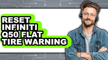 How To Reset Infiniti Q50 Flat Tire Warning (Easy Method)