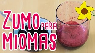 CÓMO ELIMINAR MIOMAS CON ZUMO DE REMOLACHA