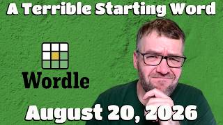 A Terrible Starting Word - Wordle & Other Word Games - Thursday August 20 screenshot 3