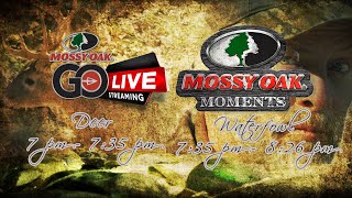 Live: 12.7.2020 Mossy Oak Moments
