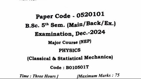 Classical and Statistical Mechanics Bsc 5 th sem Maa Shakumbhari university  Physics Paper