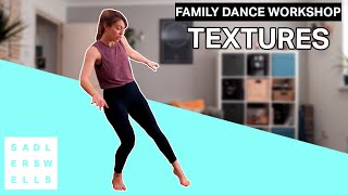 Family Dance Workshop for kids aged 2 – 6: Textures