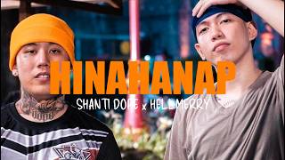 HINAHANAP - HELLMERRY x SHANTI DOPE