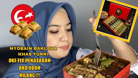 REVIEW BAKLAVA DESSERT KHAS NEGARA TURKI - BAKLAVA...